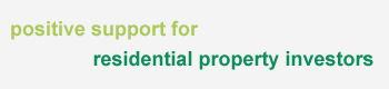 positive support for residential property investors